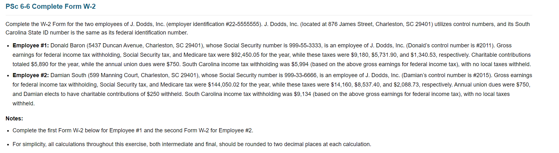 Dodds, Inc. (employer identification #22-5555555). J. Dodds, Inc. (located at 876 James