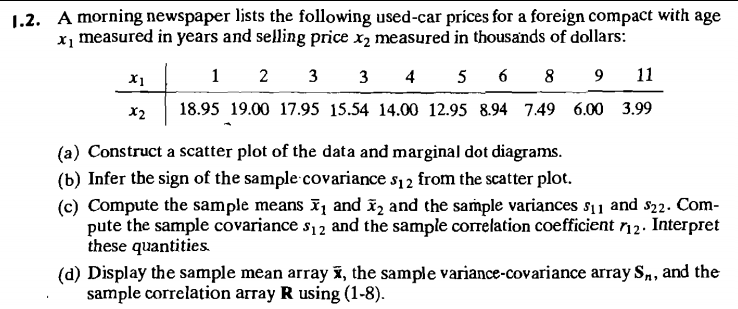 Please solve the below problem using R Studio 1.2. A morning newspaper