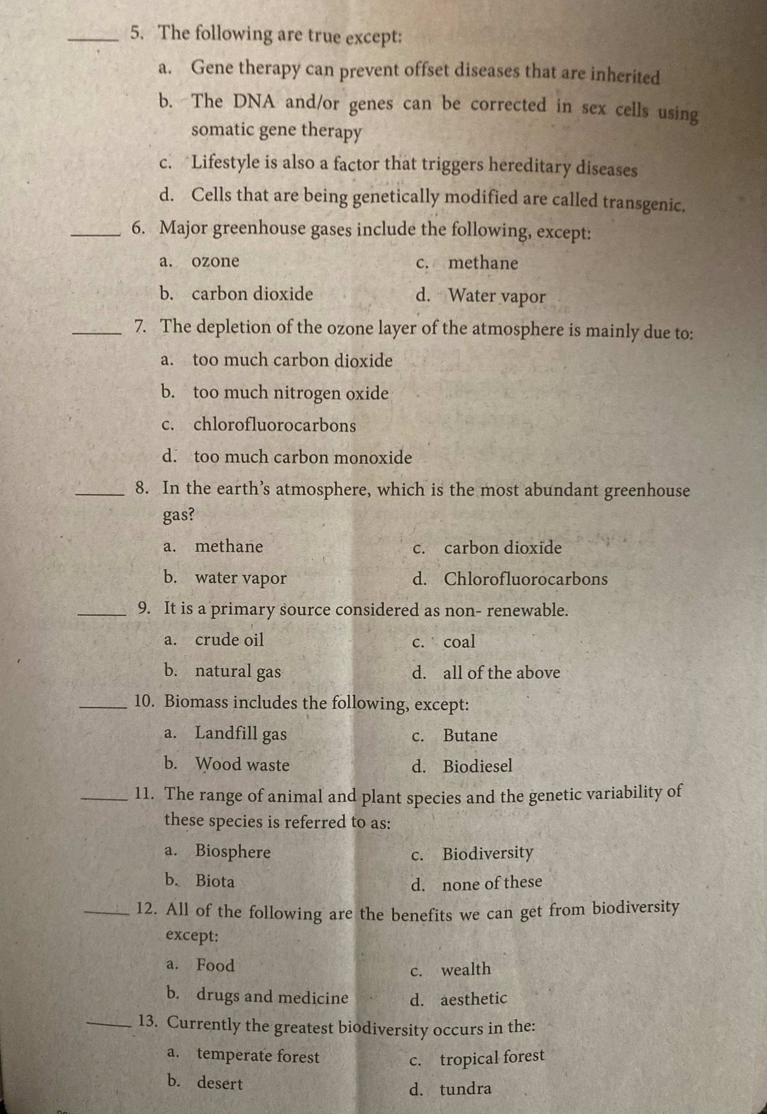 Reference book : SCIENCE TECHNOLOGY AND SOCIETY 5. The following are true