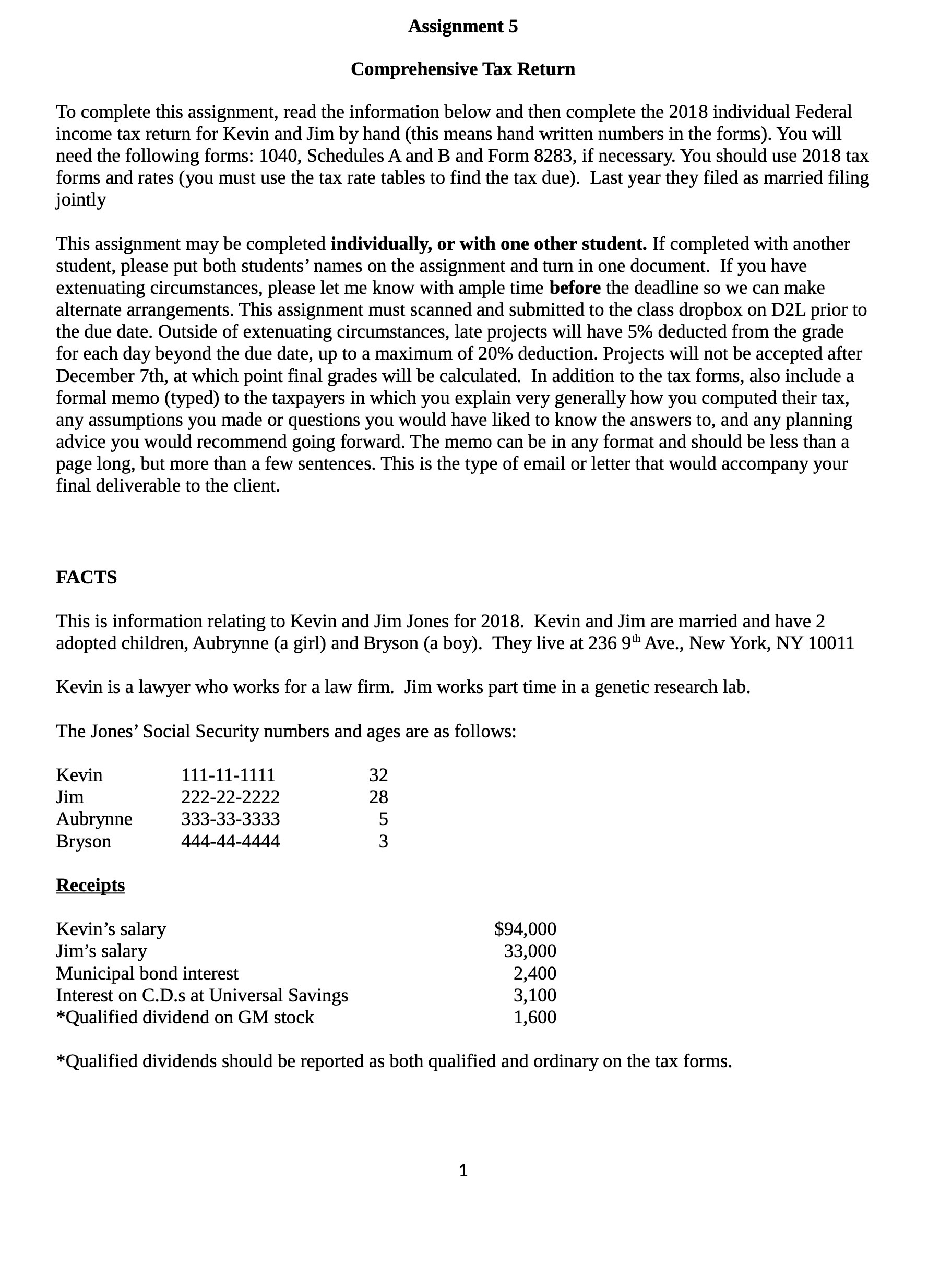 information below and then complete the 2018 individual Federal income tax return