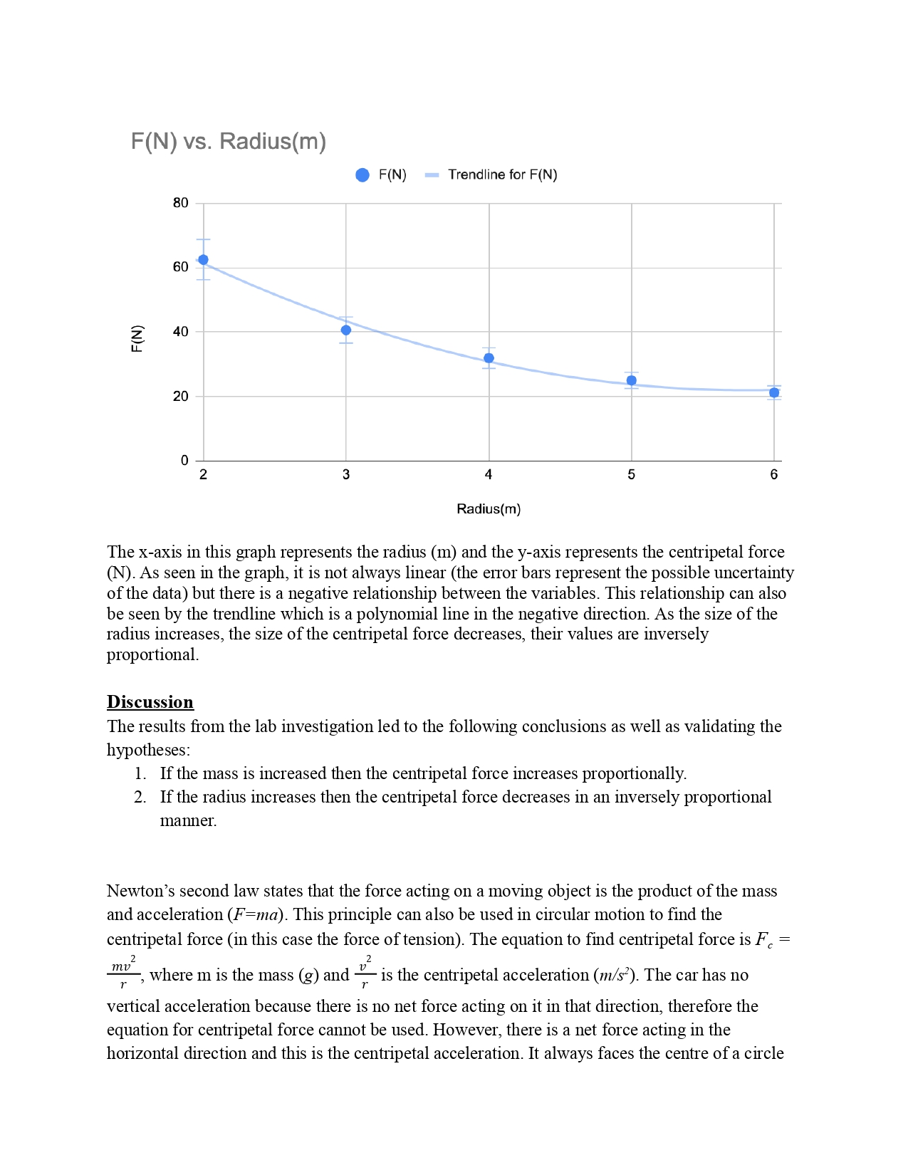 and the frequency have on the centripetal force. Introduction The centripetal force