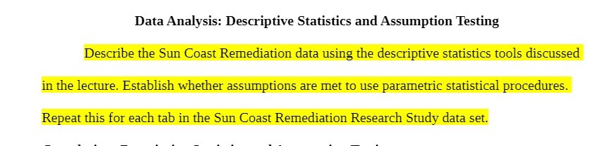 Data Analysis: Descriptive Statistics and Assumption Tasting Describe the Sun Coast