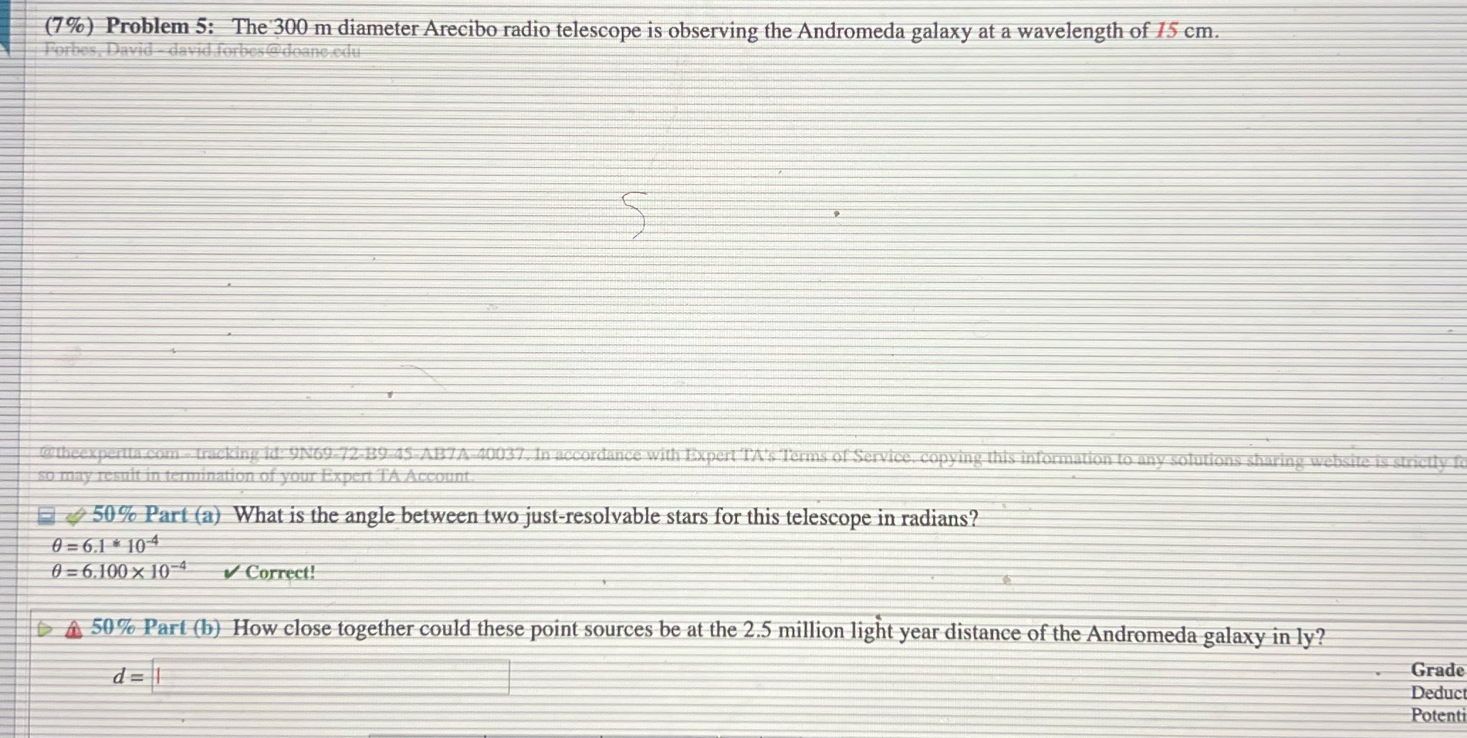 do part b please (7%) Problem 5: The 300 m diameter Arecibo
