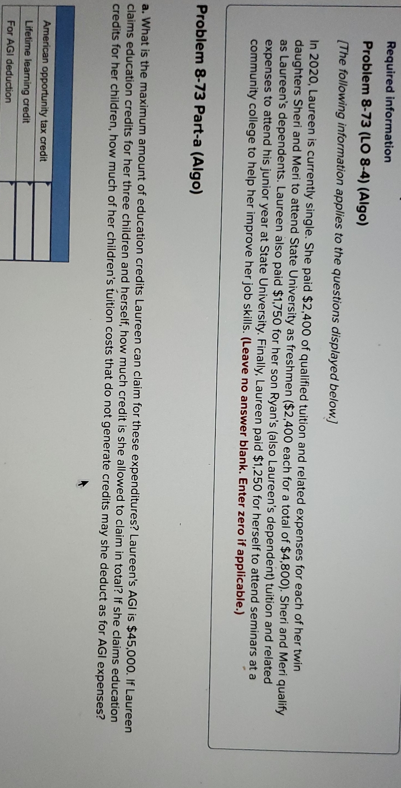 please show work Required information Problem 8-73 (LO 8-4) (Algo) [The following