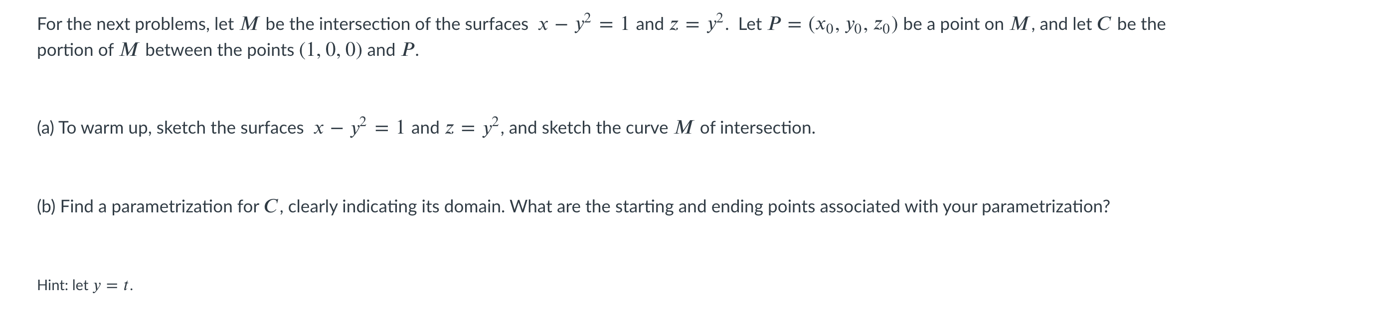 a and b. For the next problems, let M be the intersection