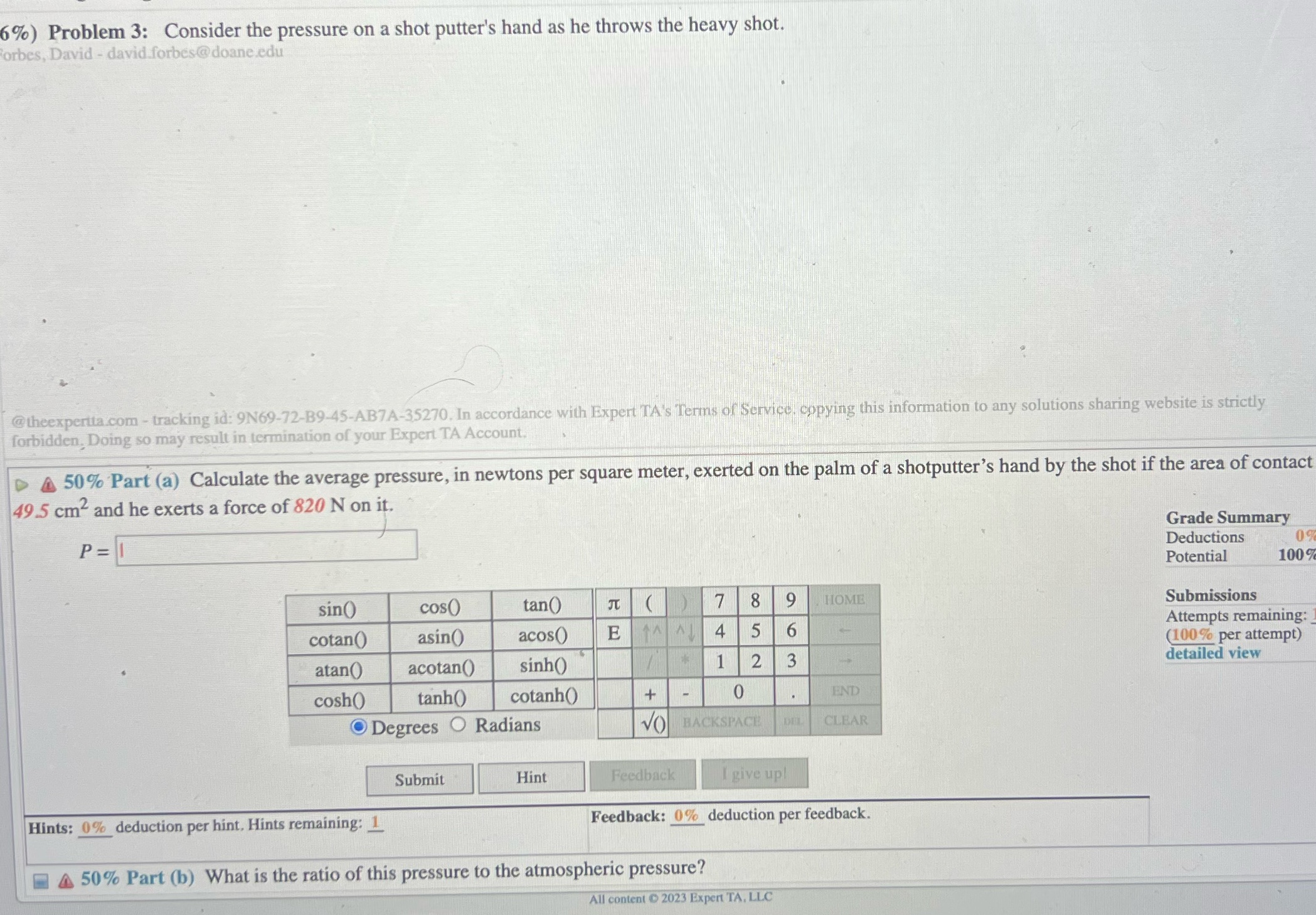 6%) Problem 3: Consider the pressure on a shot putter's hand