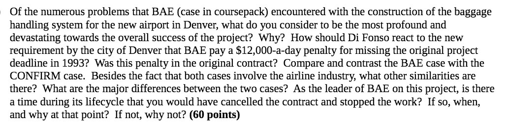  . Of the numerous problems that BAE (case in coursepack) encountered