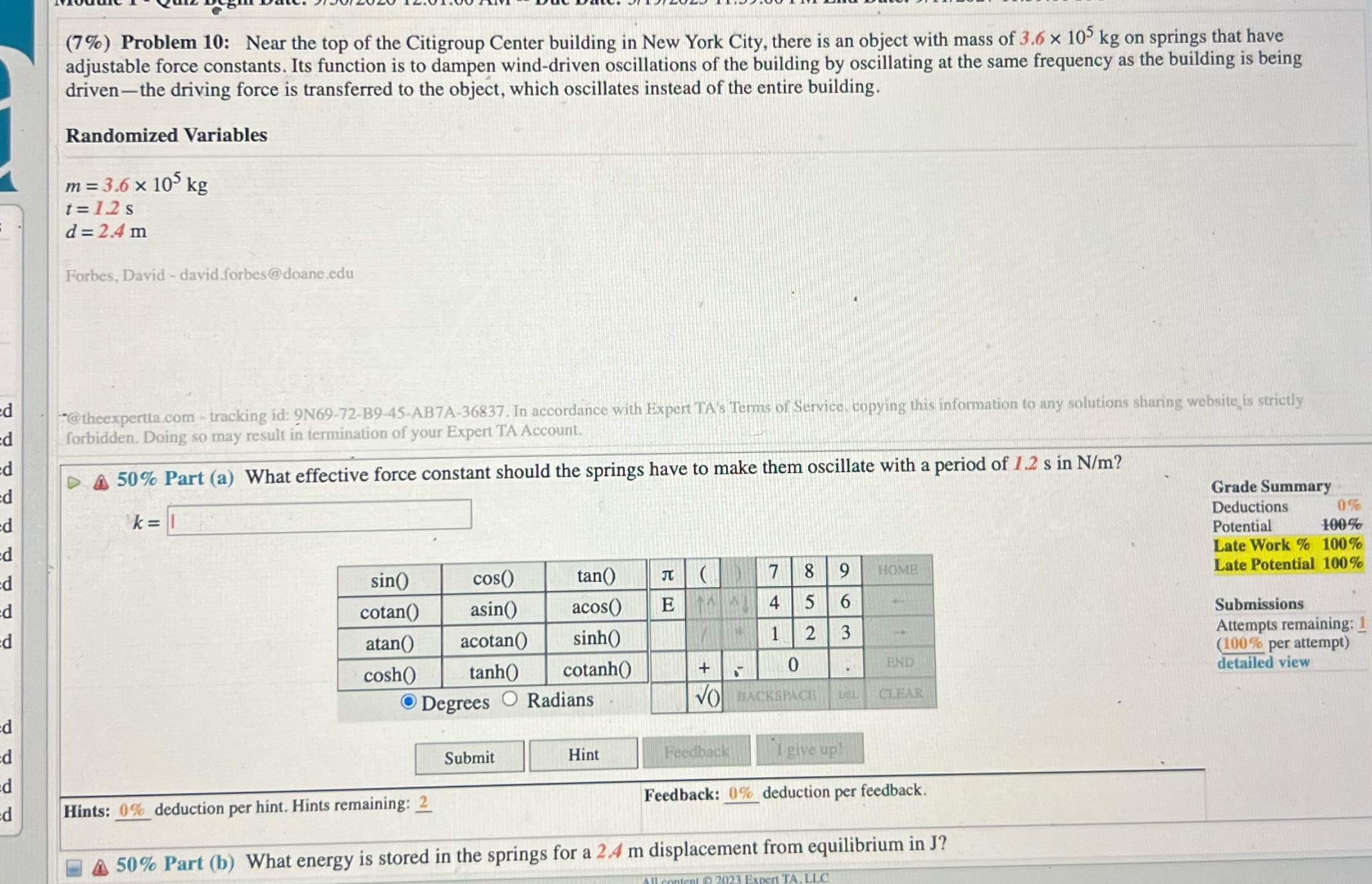 answer both parts please (7%) Problem 10: Near the top of the