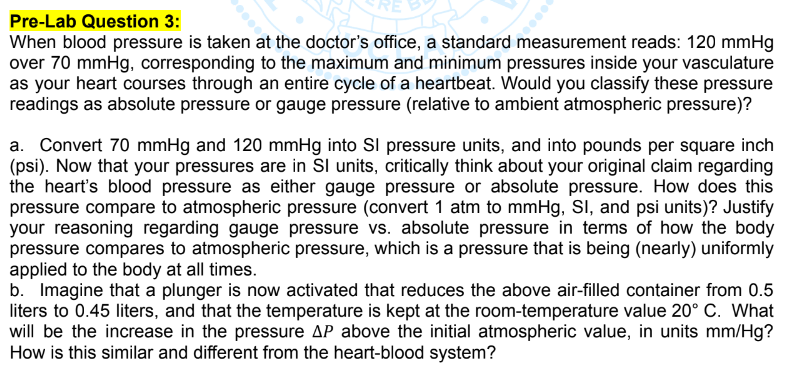 Please help solve the following problem: Pro-Lab Question 3: When blood pressure