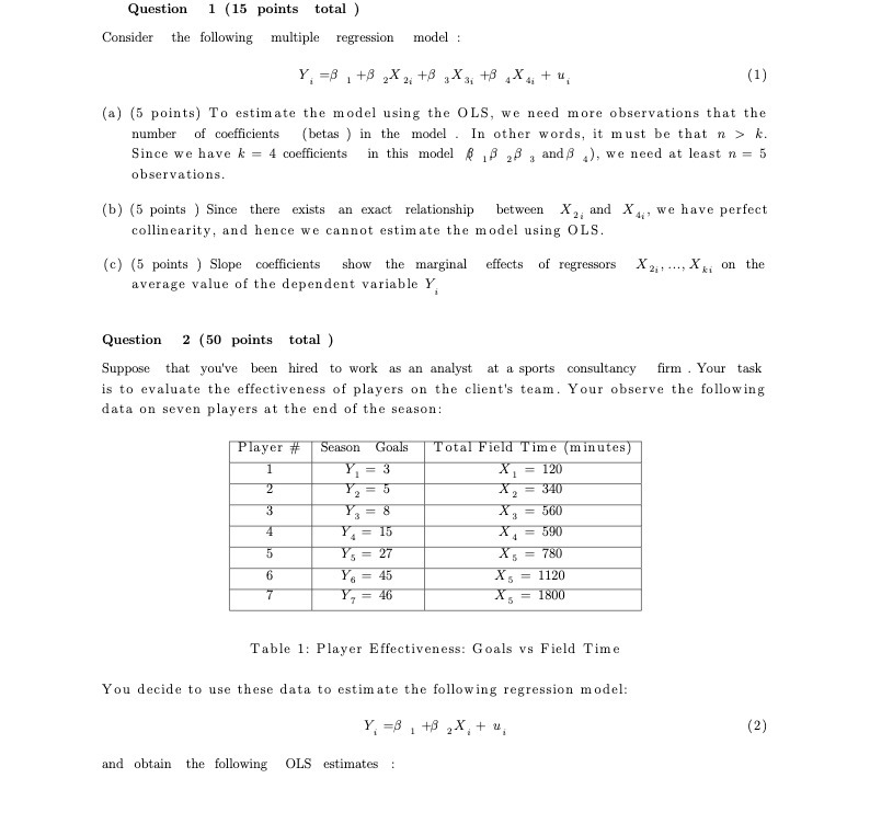 Question 1 (15 points total ) Consider the following multiple regression