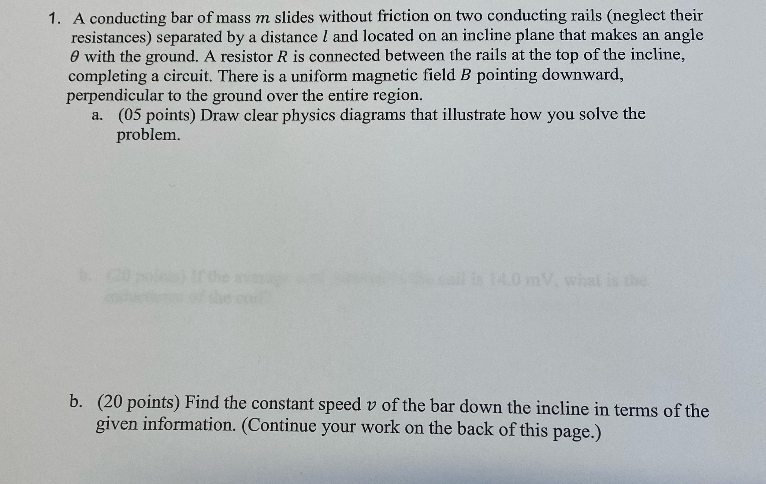 Please answer this question with clear physics diagram 1. A conducting bar