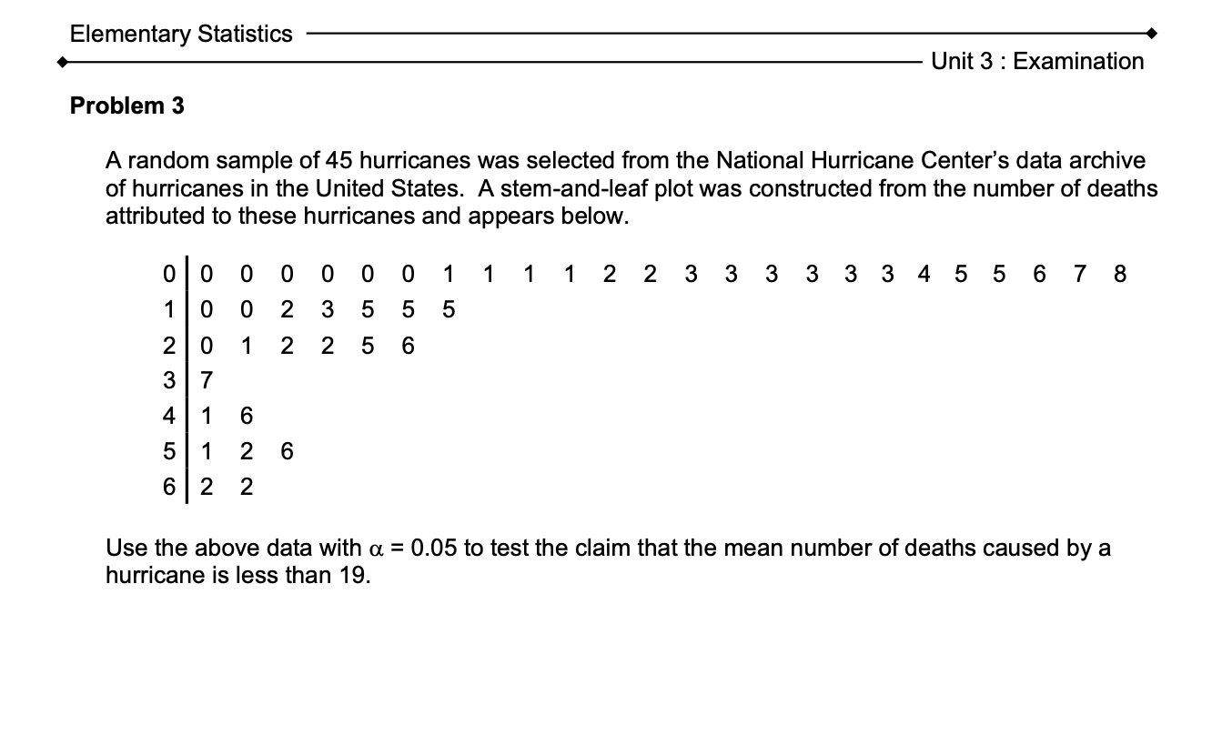  Elementary Statistics Unit 3 : Examination Problem 3 A random sample
