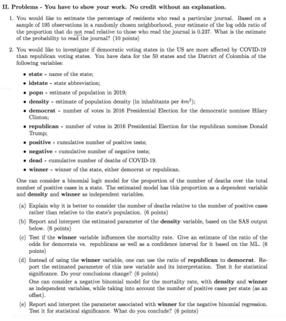 II. Problems - You have to show your work. No credit