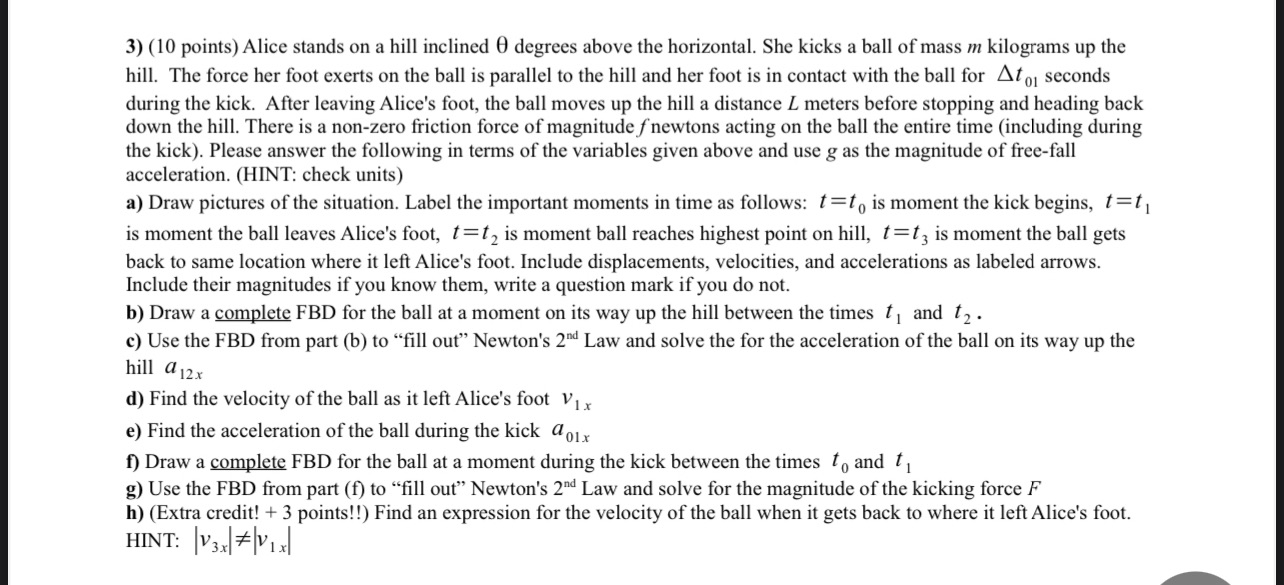 3Please show your work to ensure maximum partial credit on the following