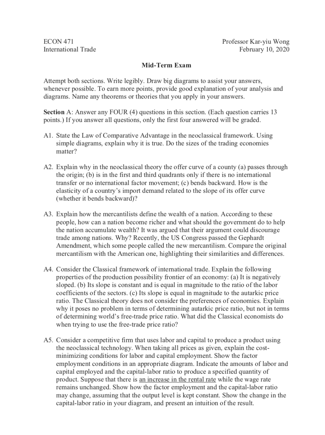 both sections. Write legibly. Draw big diagrams to assist your answers, whenever