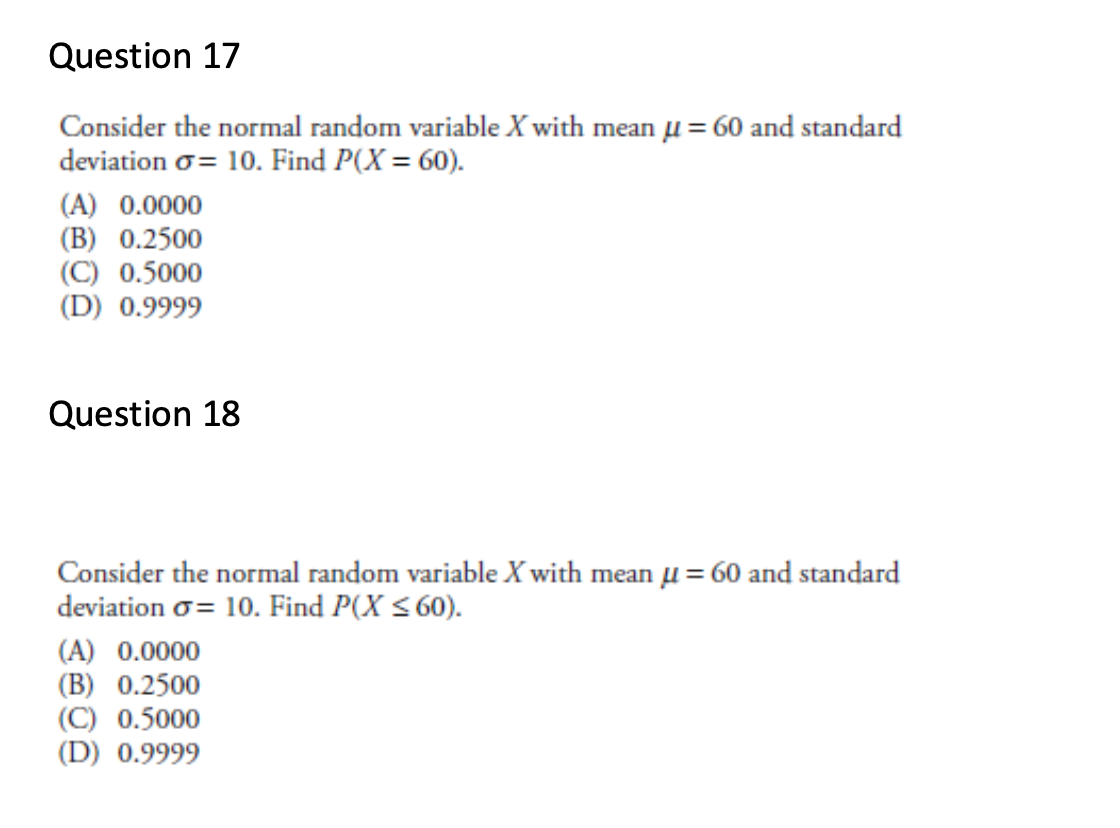  Question 17 Consider the normal random variable X with mean u