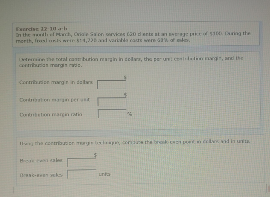 I need answer and solution? Exercise 22-10 a-b In the month of