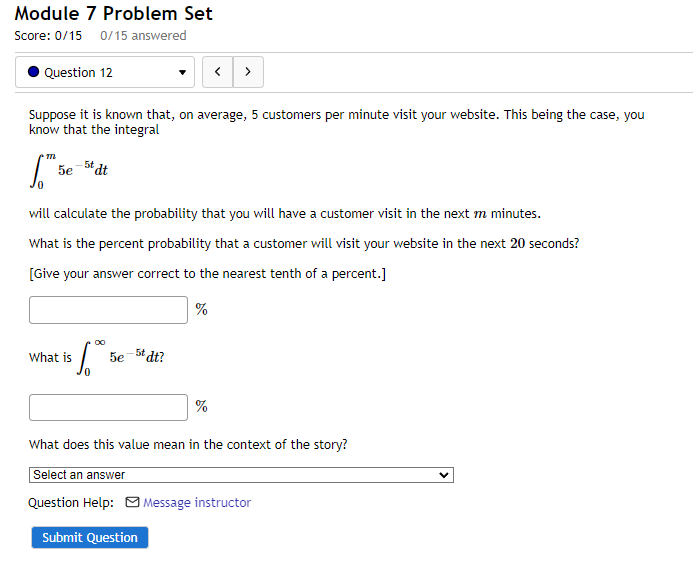 Suppose it is known that, on average, 5 customers per minute visit