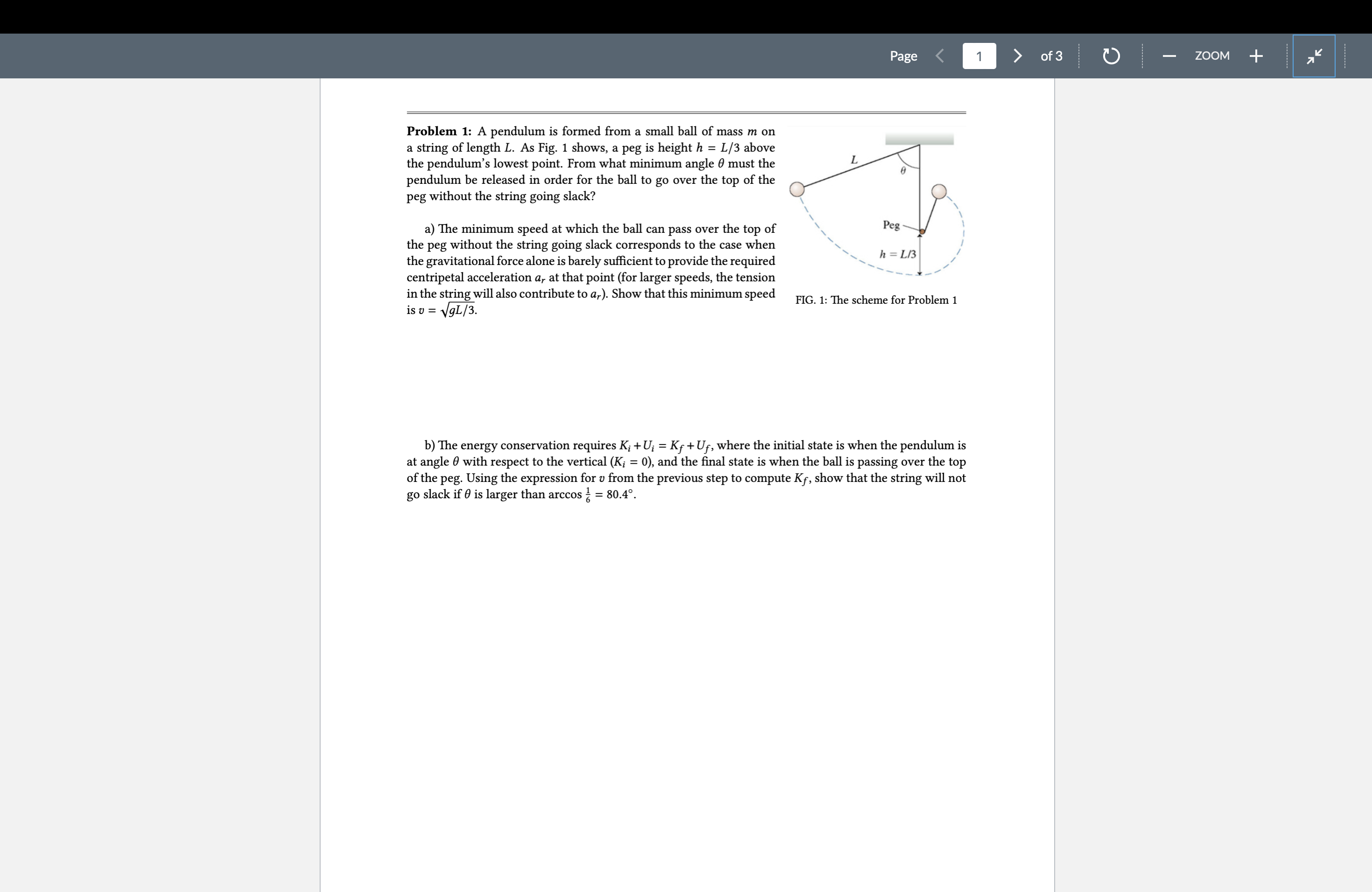 Problem 1: A pendulum is formed from a small ball of