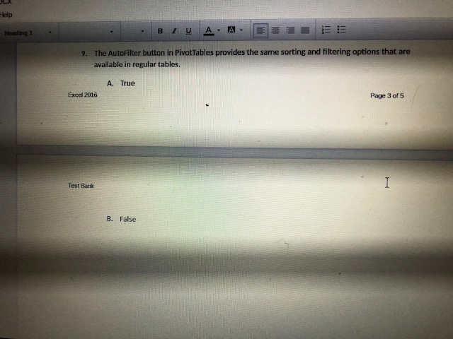 and add fields. A. True B. False 2. Excel automatically refreshes a
