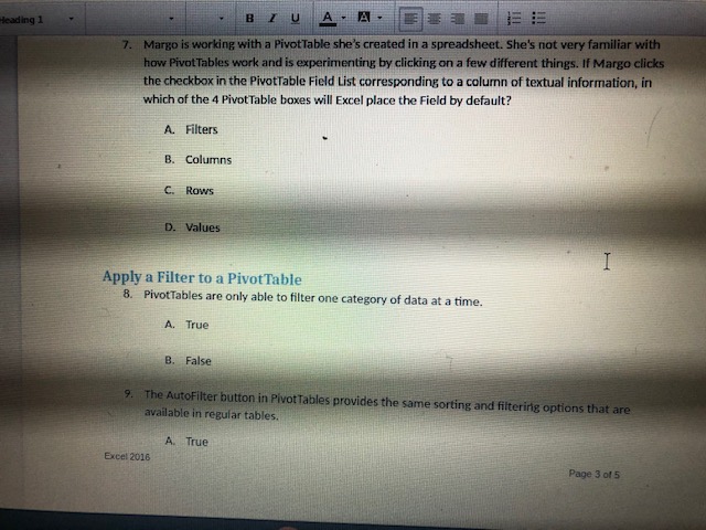 compare, or count your data. D. All of these statements about Pivot