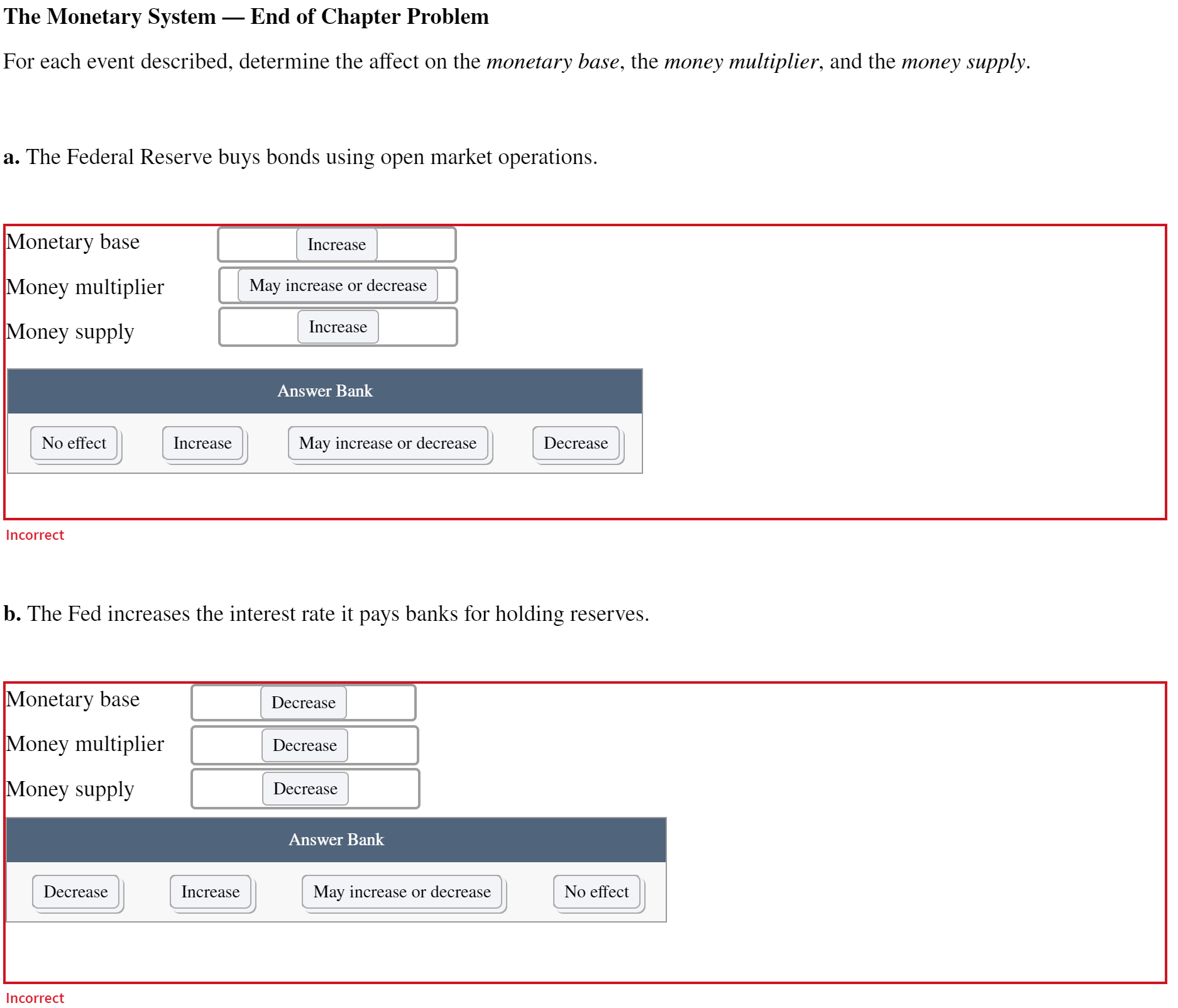 determine the affect on the monetary base, the money multiplier, and the