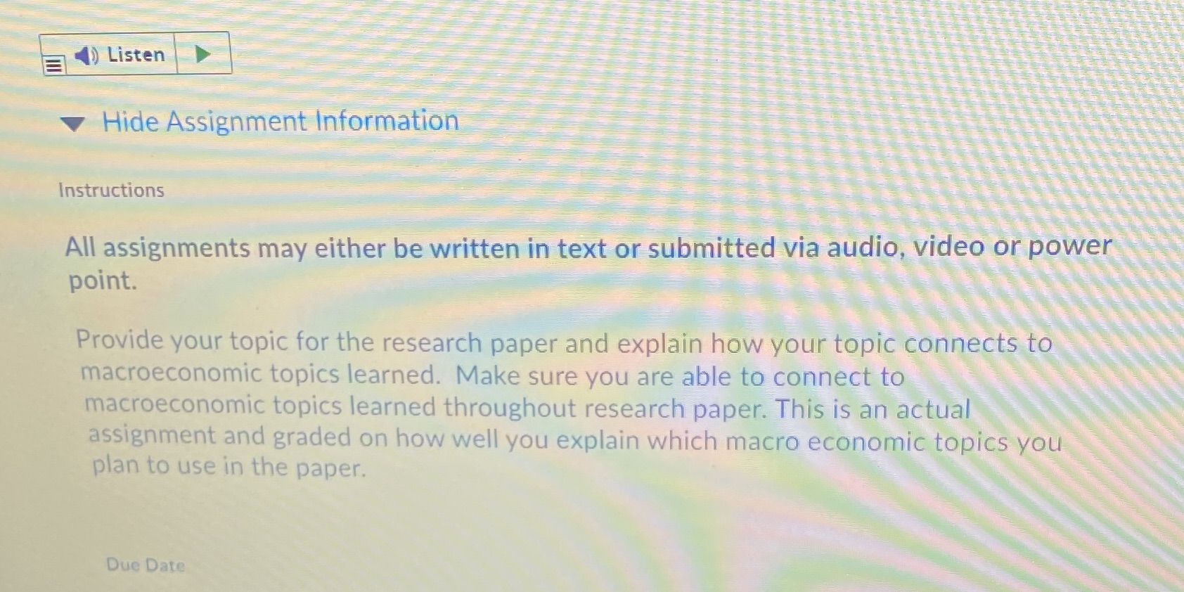 Listen Hide Assignment Information Instructions All assignments may either be written