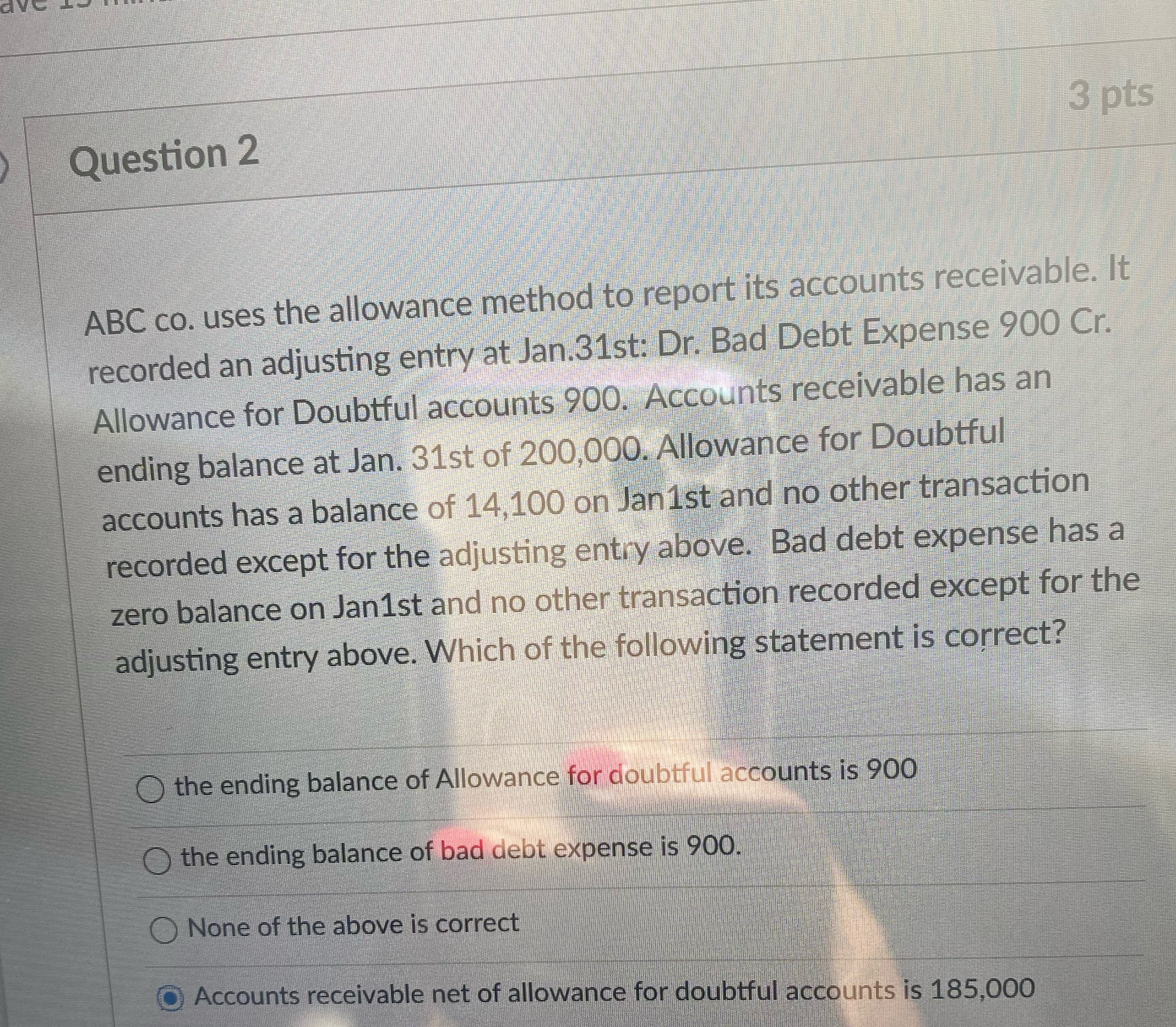 This answer might be wrong please help Question 2 3 pts ABC