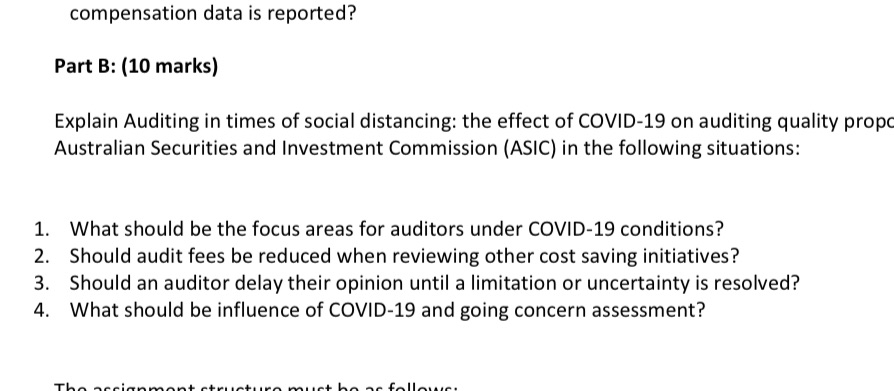  compensation data is reported? Part B: (10 marks) Explain Auditing in