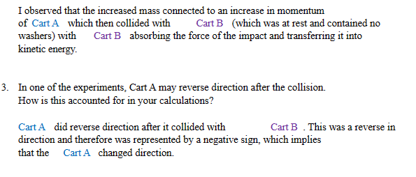 the collision is not the same as after the collision. We can