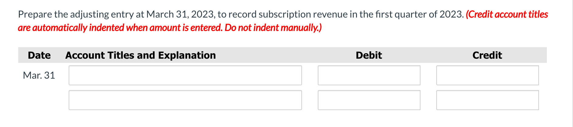 account titles are automatically indented when amount is entered. Do not indent