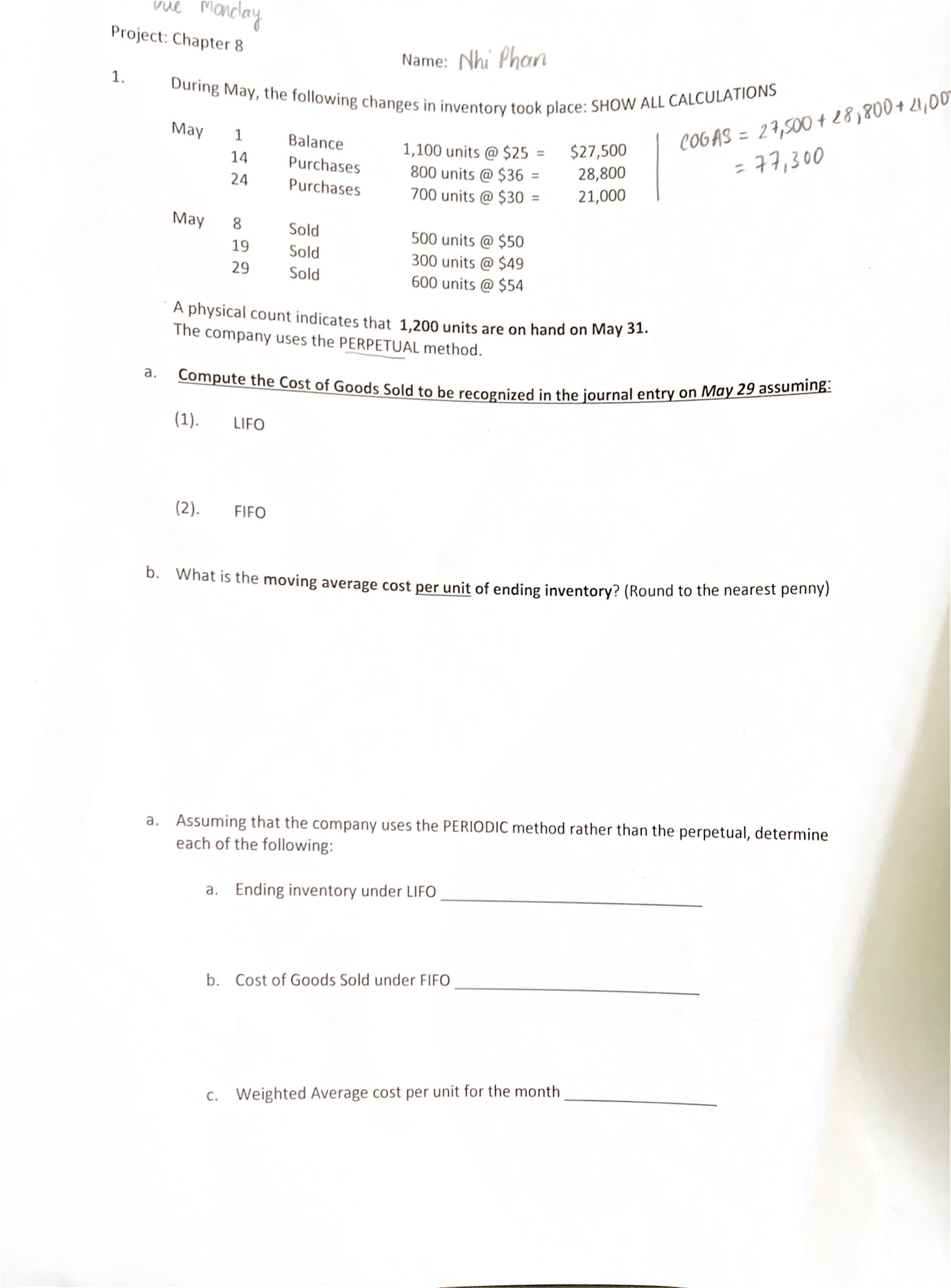 Monday Project: Chapter 8 Name: Nhi Phan 1. During May, the following