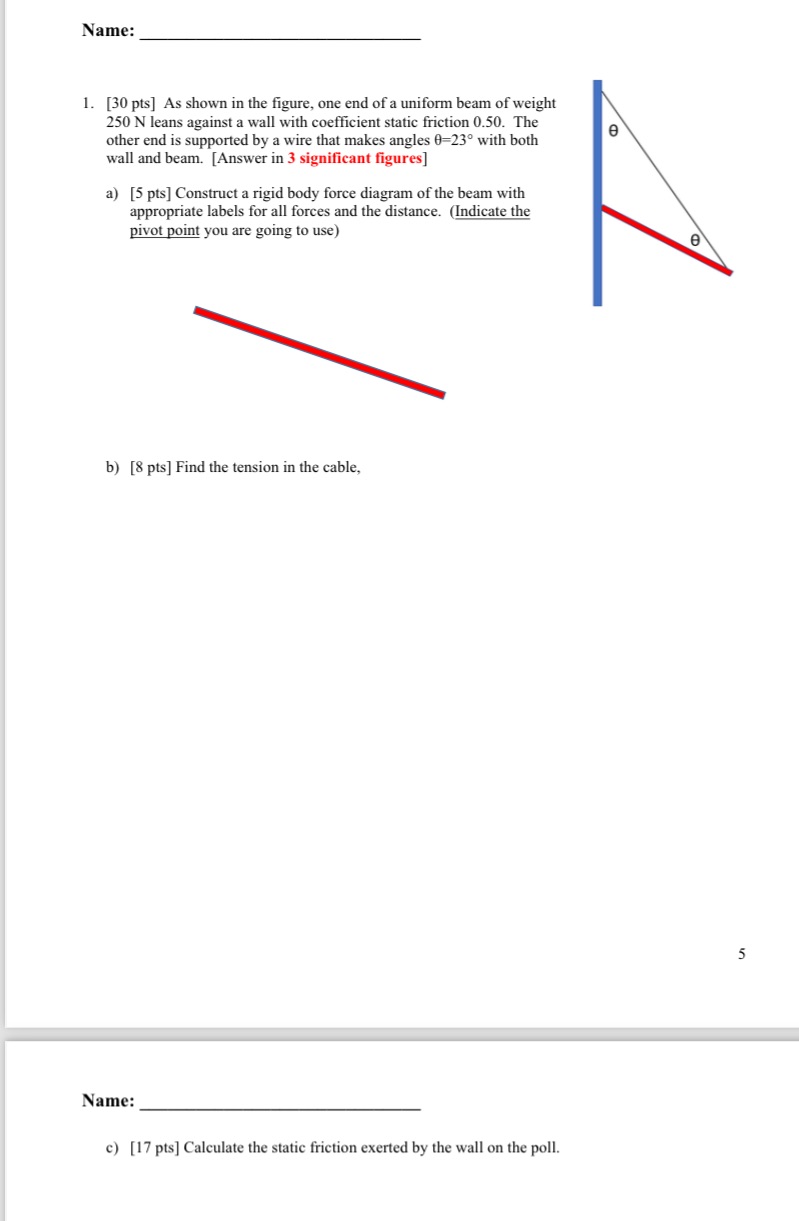 Please help me with a b and c Name: 1. [30 pts]