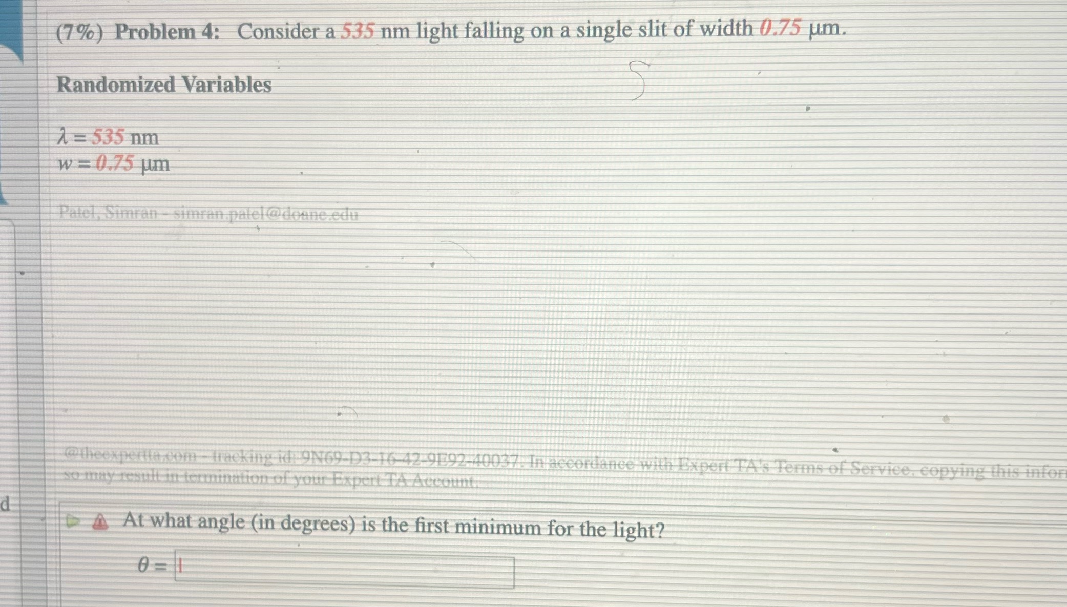 #4 (7%) Problem 4: Consider a 535 nm light falling on a