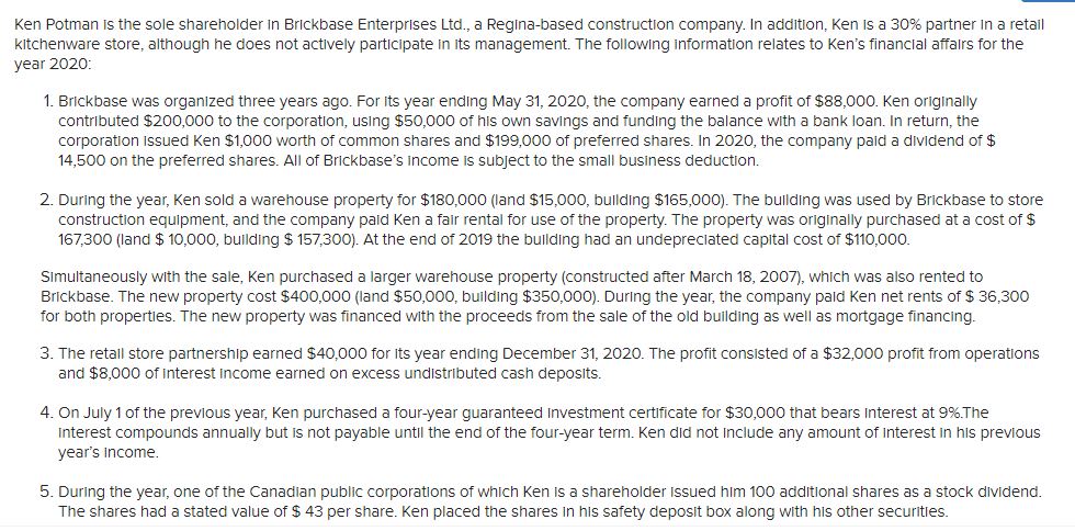 Ken Is a 30% partner in a retail kitchenware store, although he