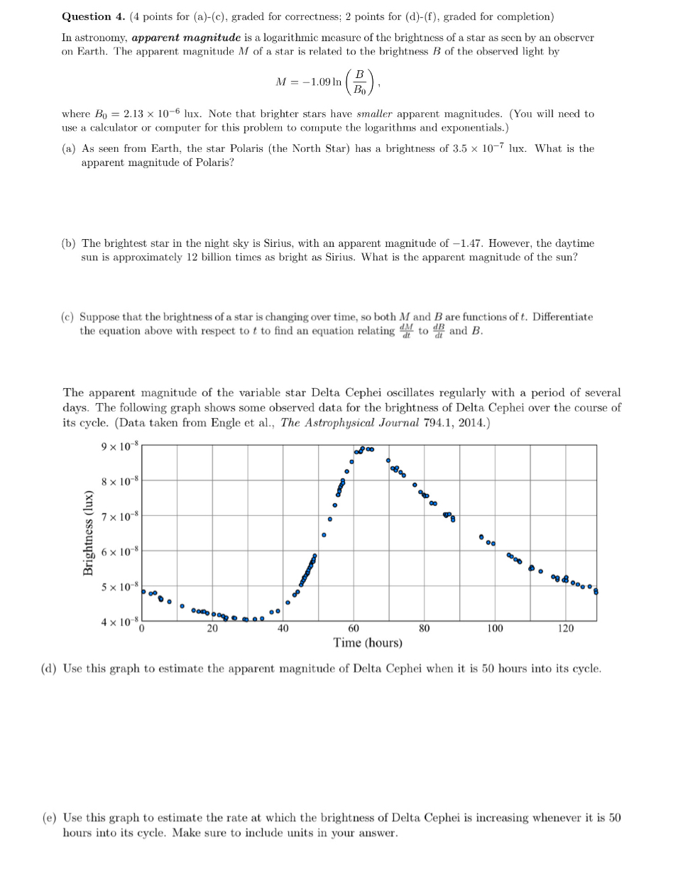for (d)-(f), graded for completion) In astronomy, apparent magnitude is a logarithmic