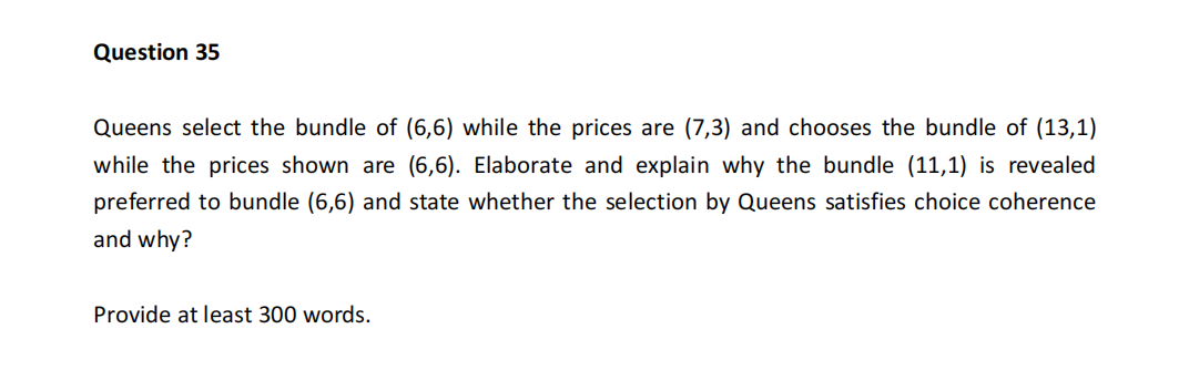  Question 35 Queens select the bundle of (6.6} while the prices