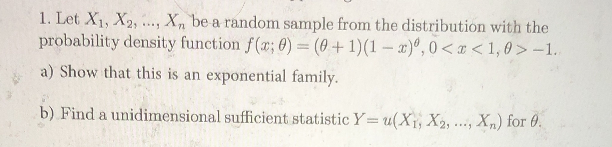 the distribution with the probability density function f(x; 0) = (0+ 1)(1