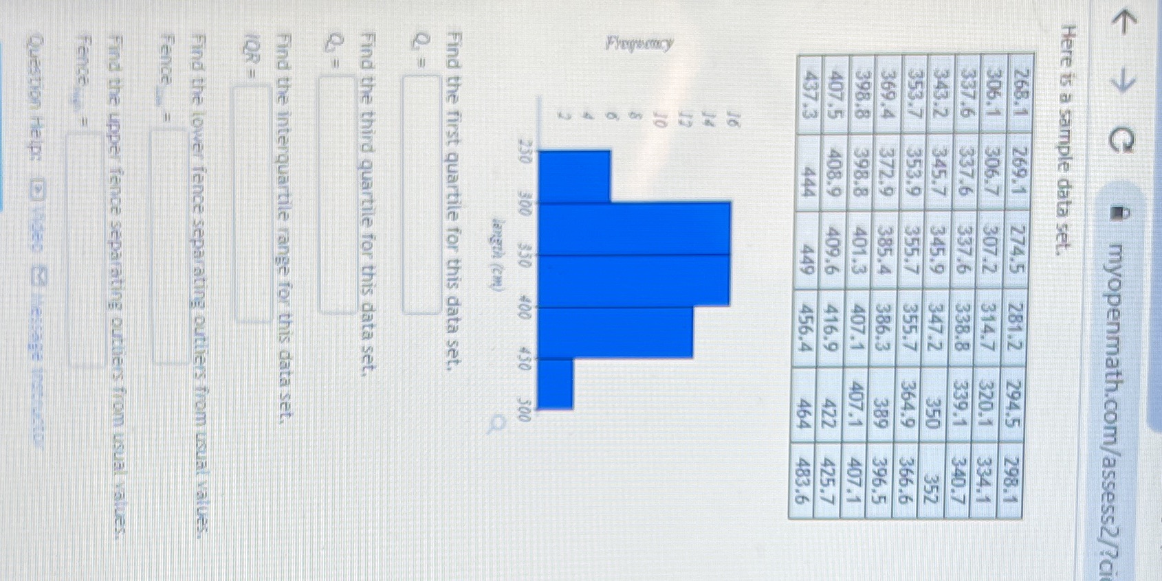  myopenmath.com/assess2/?ci Here is a sample data set. 268.1 269.1 274.5 281.2