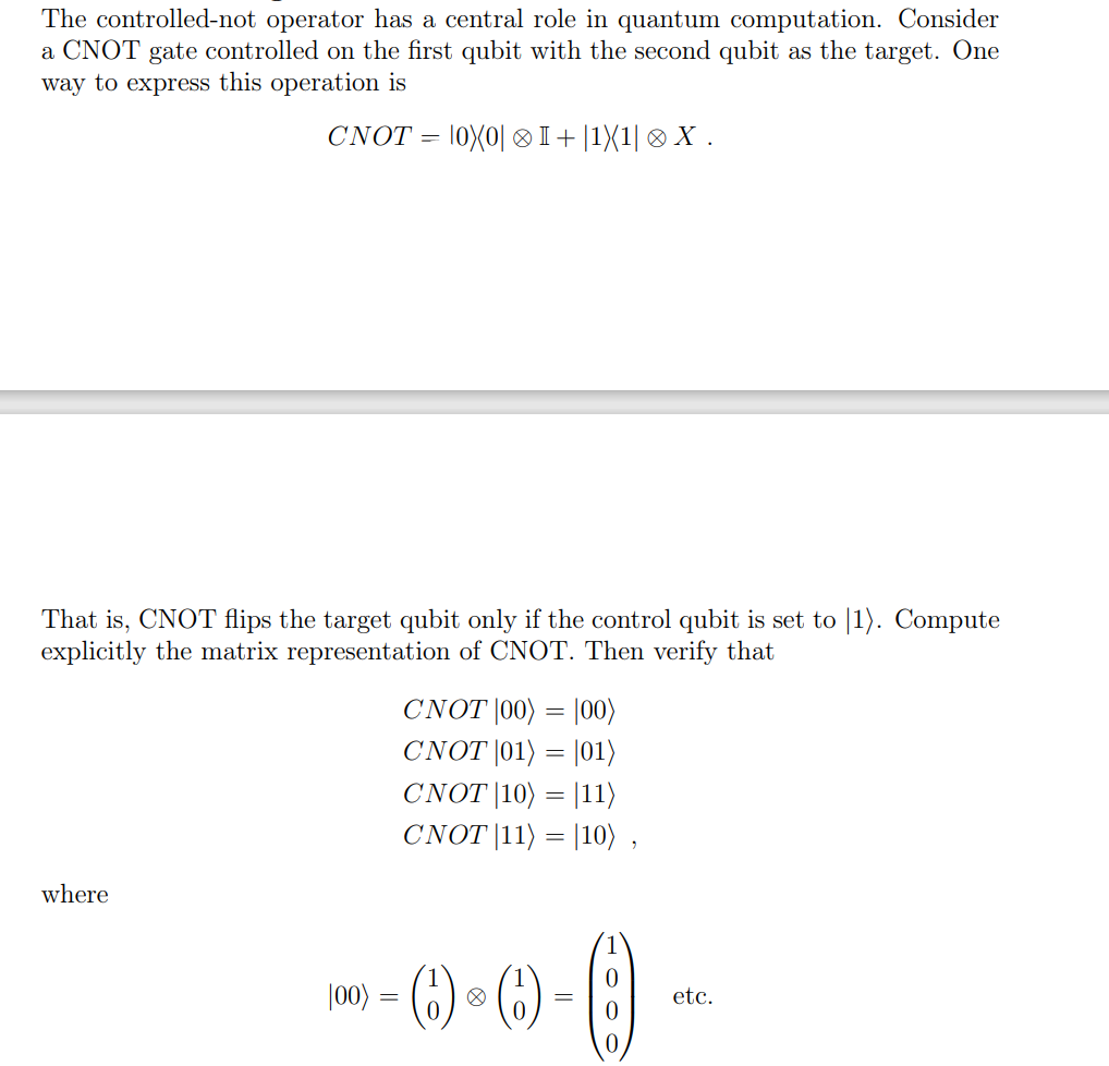 a CNOT gate controlled on the first qubit with the second qubit