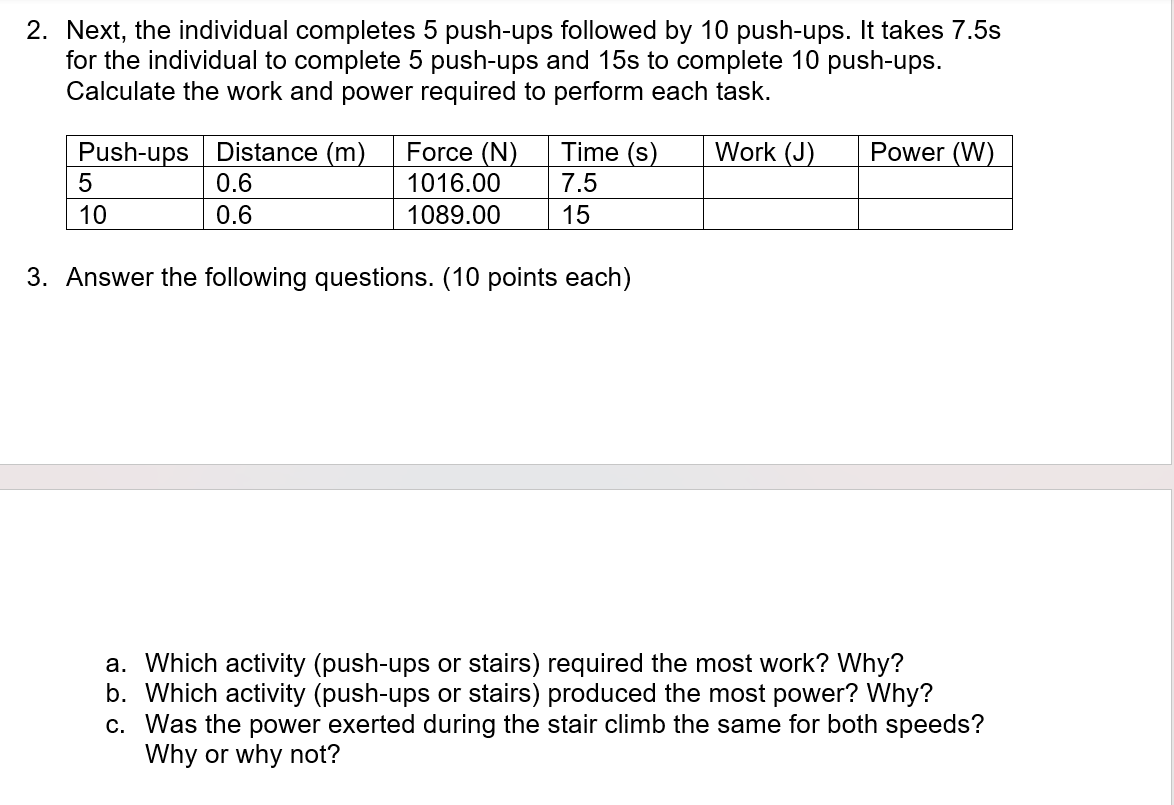  2. Next, the individual completes 5 push-ups followed by 10 push-ups.