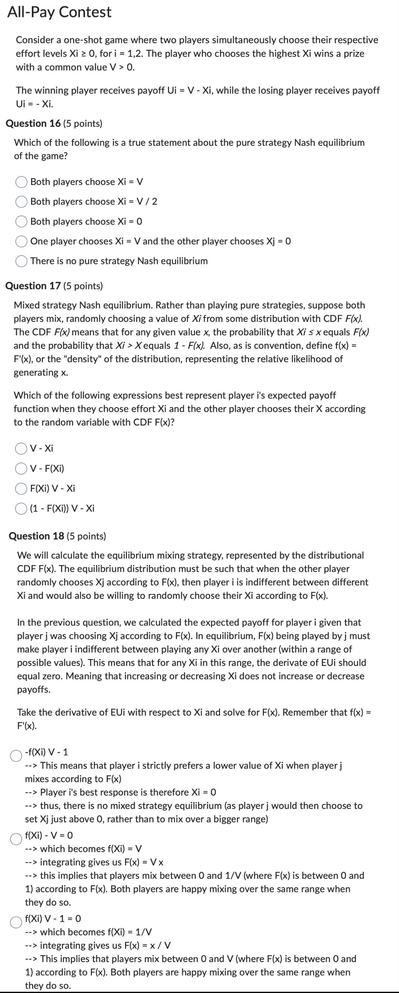  All-Pay Contest Consider a one-shot game where two players simultaneously choose