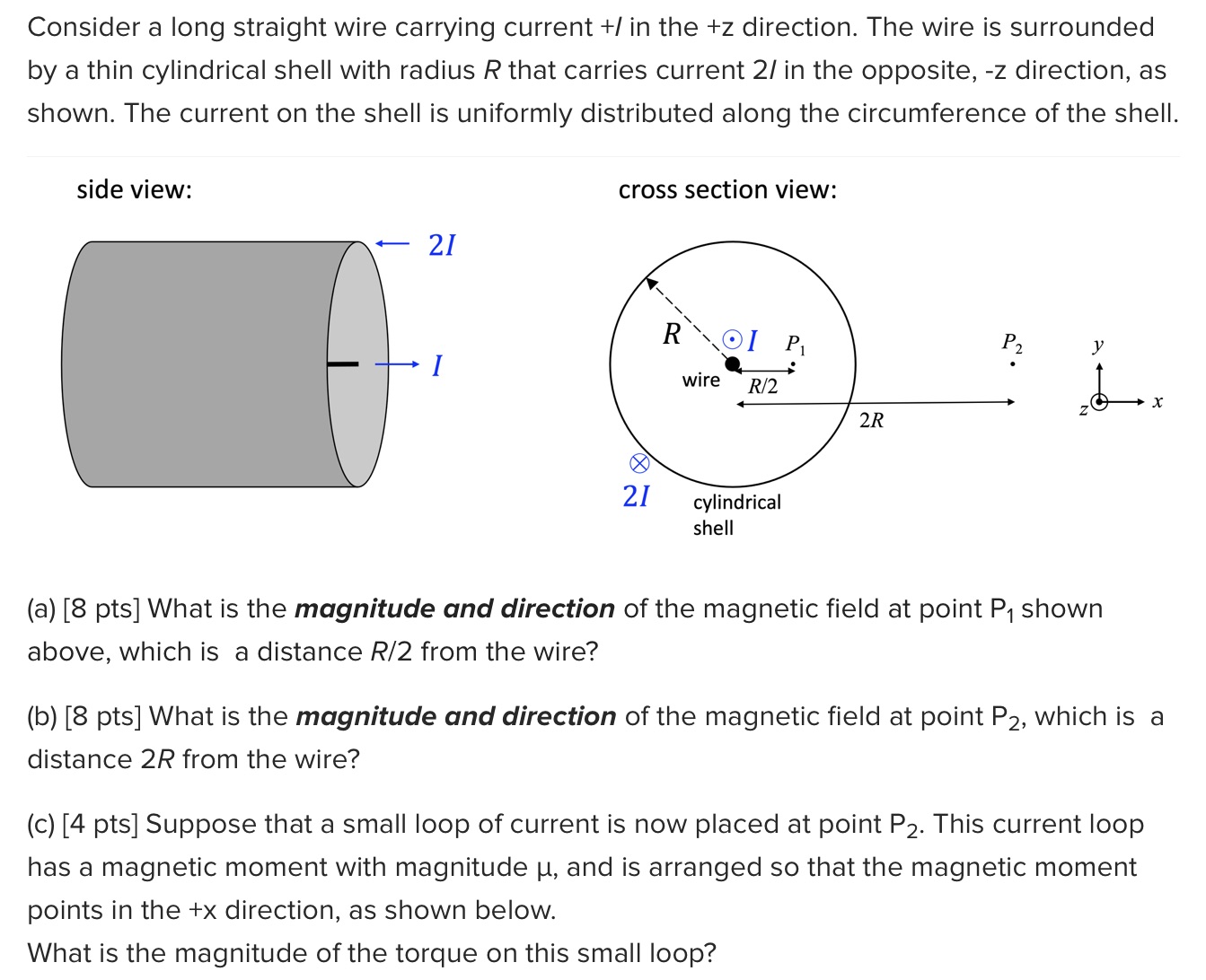  Consider a long straight wire carrying current +i in the +2