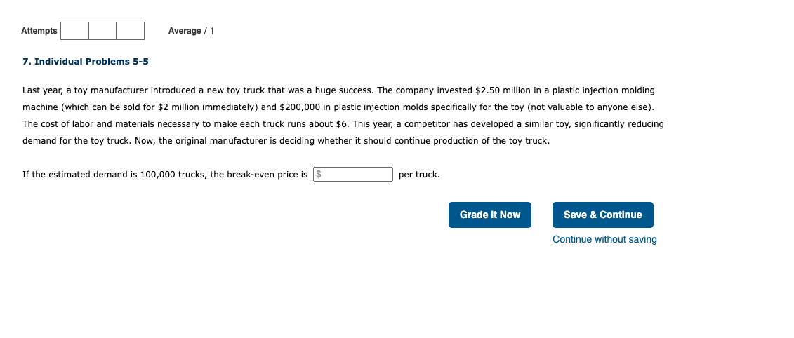 toy manufacturer introduced a new toy truck that was a huge success.