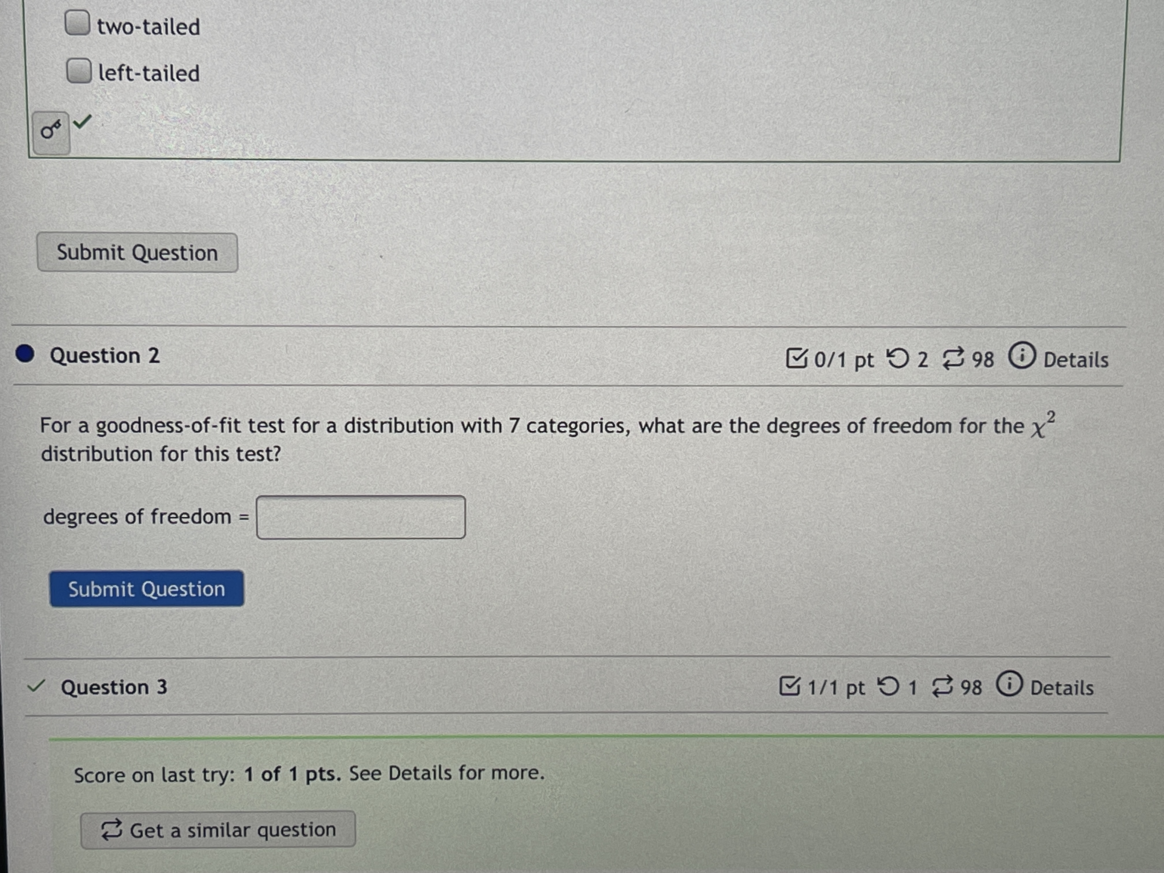 0 Details For a goodness-of-fit test for a distribution with 7 categories,
