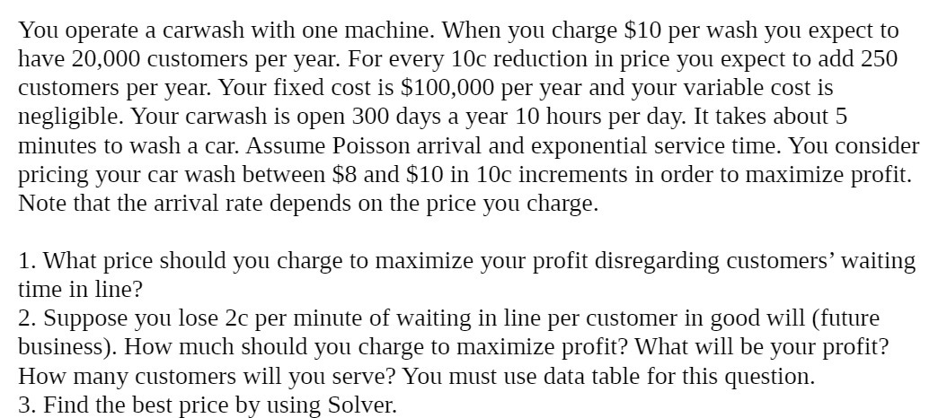 per wash you expect to have 20,000 customers per year. For every