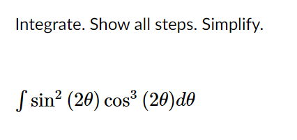 triangles, and formulas used. Thank you! Sol 1 = sin?( 20] cos3(20)