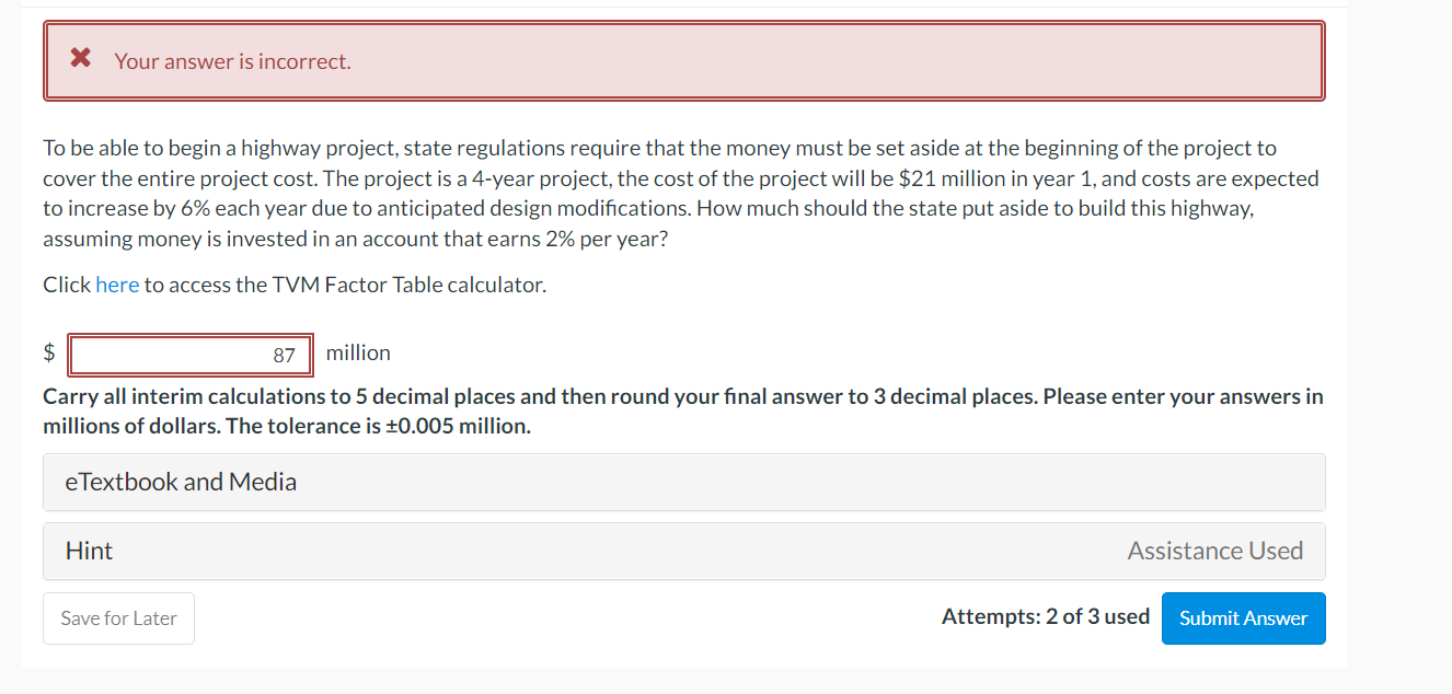  X Your answer is incorrect. To be able to begin a