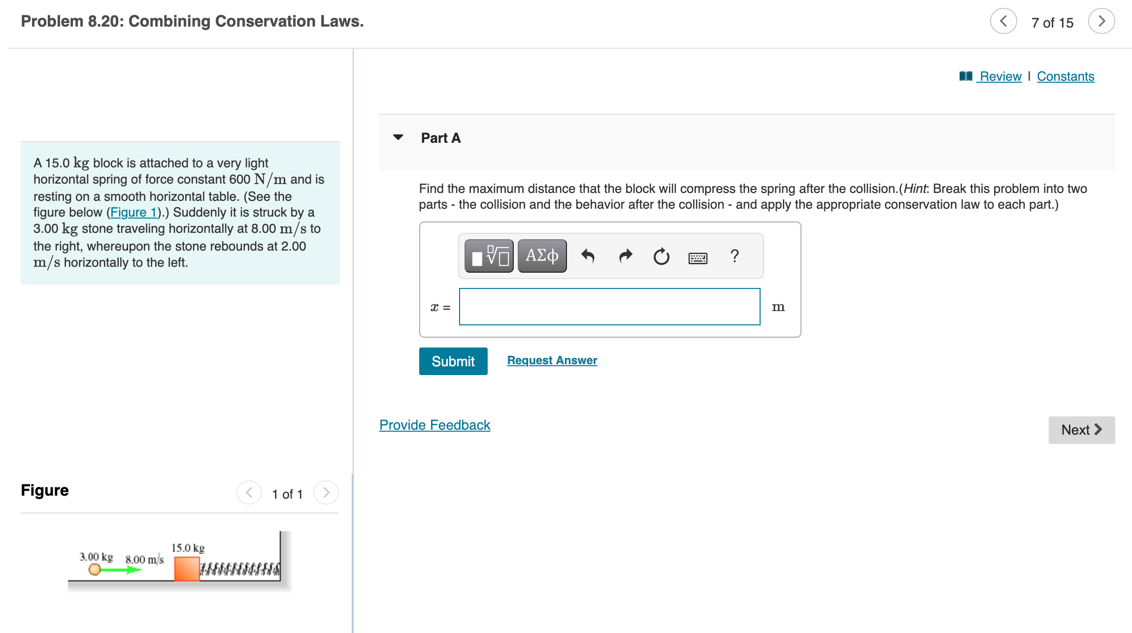 maximum distance that the block will compress the spring after the collision.(Hint