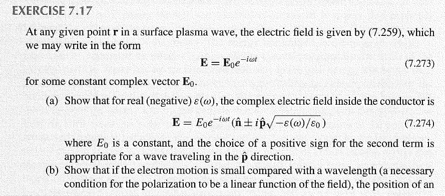 EXERCISE 7.17 At any given point r in a surface plasma